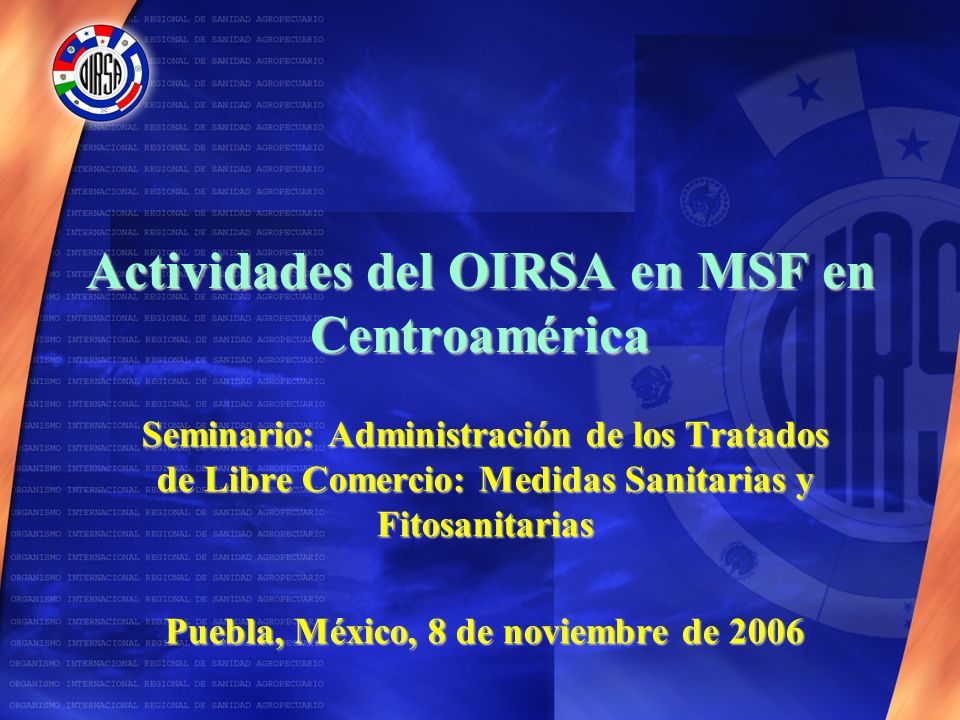 Actividades del OIRSA en MSF en Centroamérica