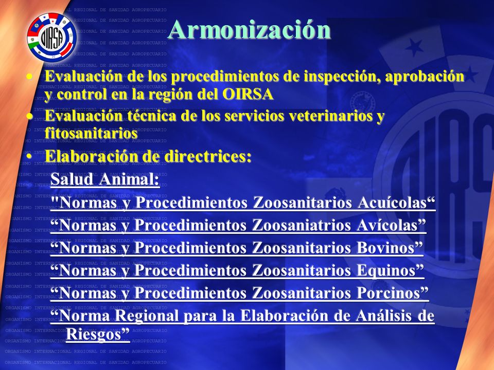 Armonización Elaboración de directrices: Salud Animal: