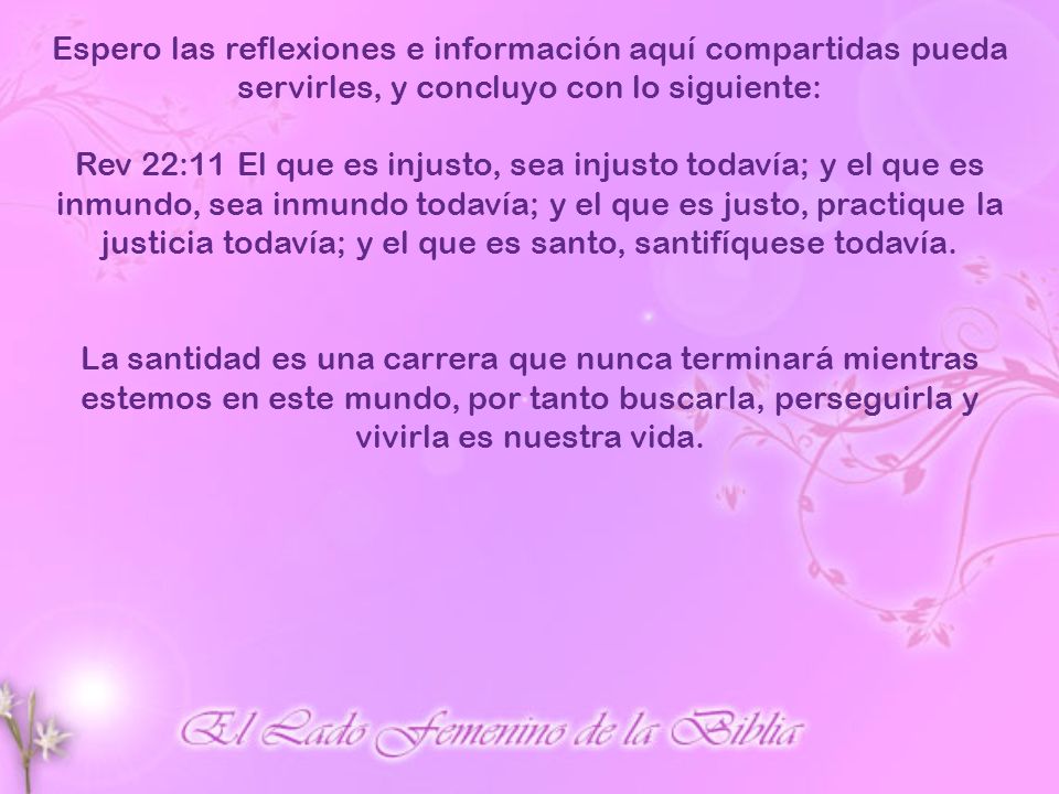 Espero las reflexiones e información aquí compartidas pueda servirles, y concluyo con lo siguiente:
