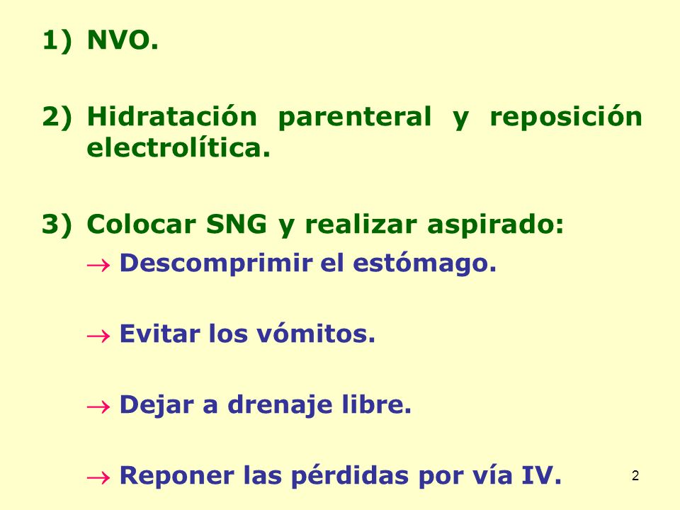 Hidratación parenteral y reposición electrolítica.