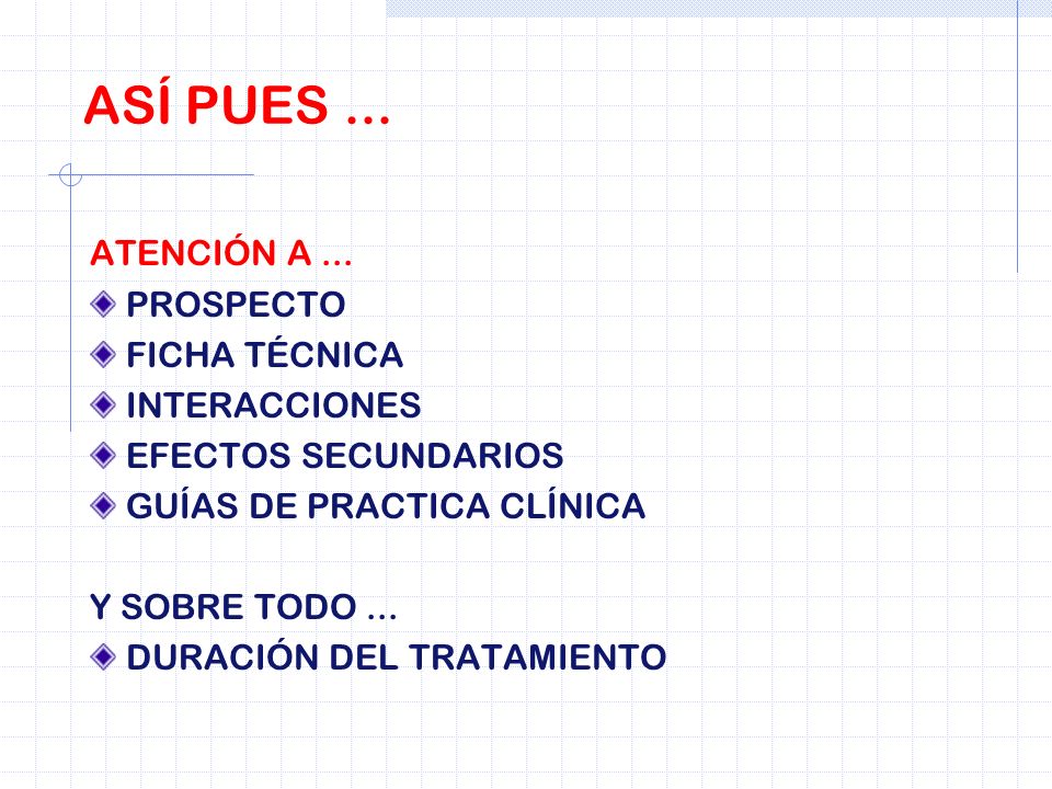ASÍ PUES ... ATENCIÓN A ... PROSPECTO FICHA TÉCNICA INTERACCIONES