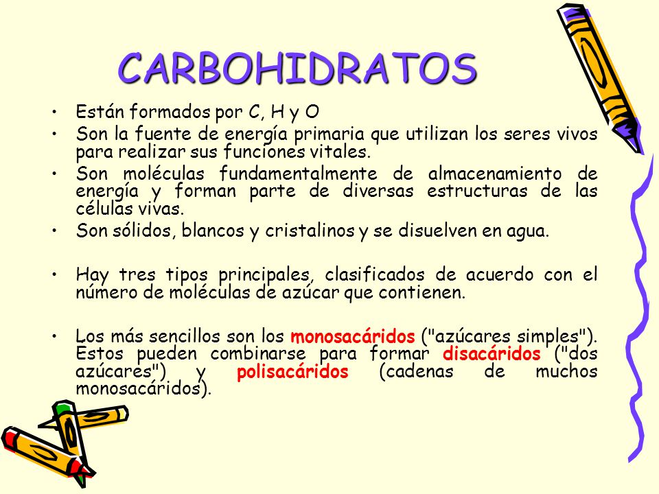 CARBOHIDRATOS Están formados por C, H y O