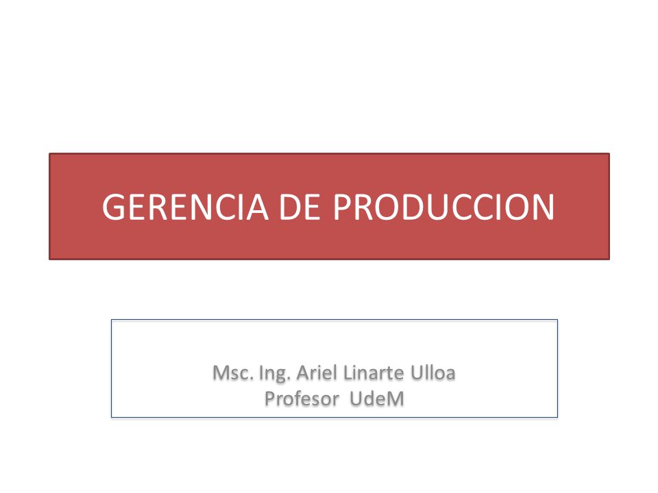GERENCIA DE PRODUCCION