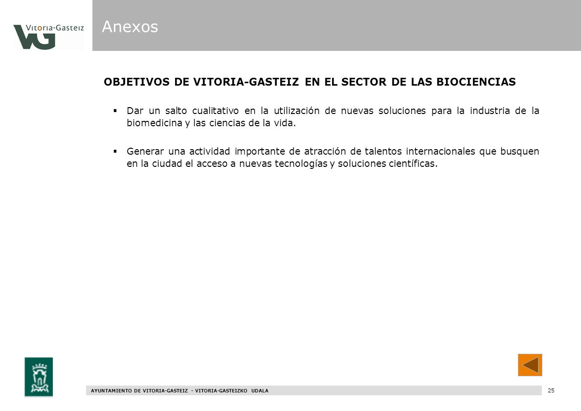 Anexos OBJETIVOS DE VITORIA-GASTEIZ EN EL SECTOR DE LAS BIOCIENCIAS