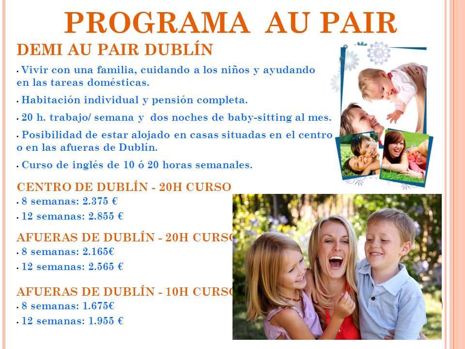 PROGRAMA AU PAIR DEMI AU PAIR DUBLÍN CENTRO DE DUBLÍN - 20H CURSO