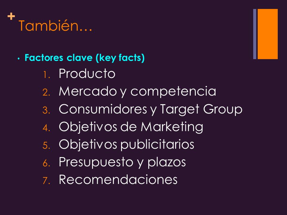 También… Producto Mercado y competencia Consumidores y Target Group