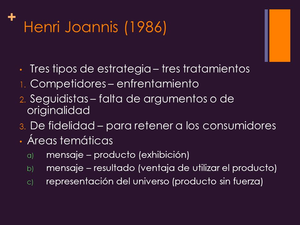 Henri Joannis (1986) Tres tipos de estrategia – tres tratamientos