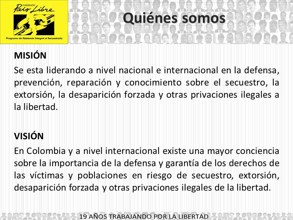 Quiénes somos MISIÓN.
