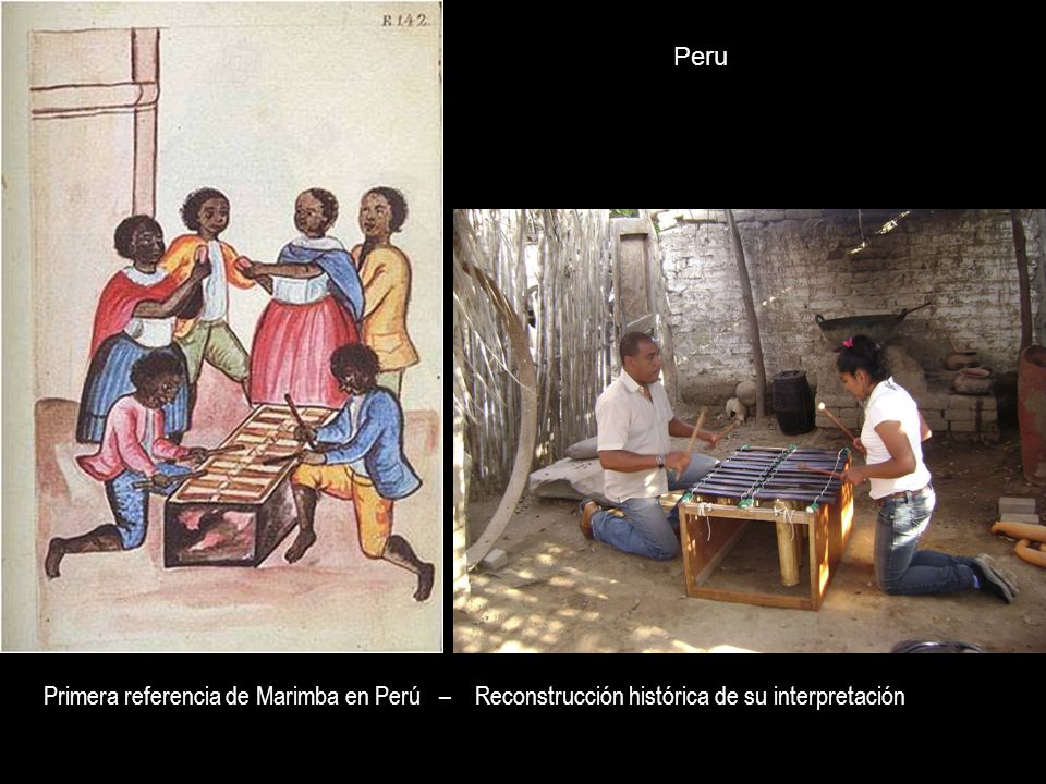 Peru Primera referencia de Marimba en Perú – Reconstrucción histórica de su interpretación