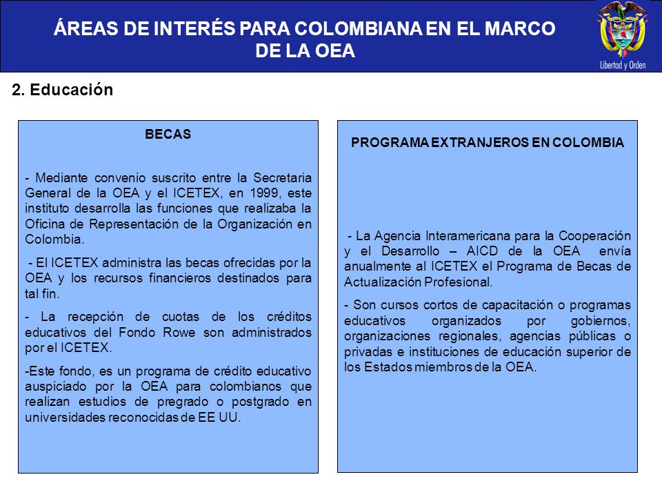 ÁREAS DE INTERÉS PARA COLOMBIANA EN EL MARCO DE LA OEA
