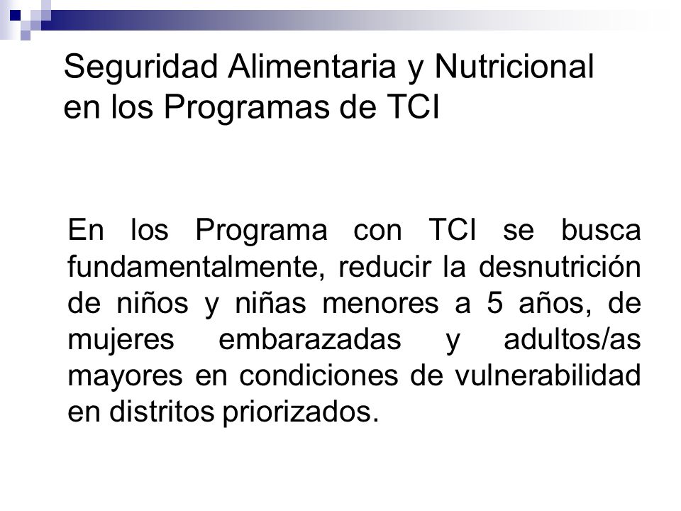 Seguridad Alimentaria y Nutricional en los Programas de TCI