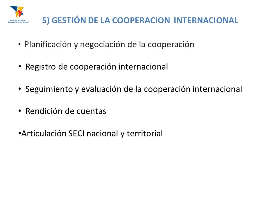 5) GESTIÓN DE LA COOPERACION INTERNACIONAL