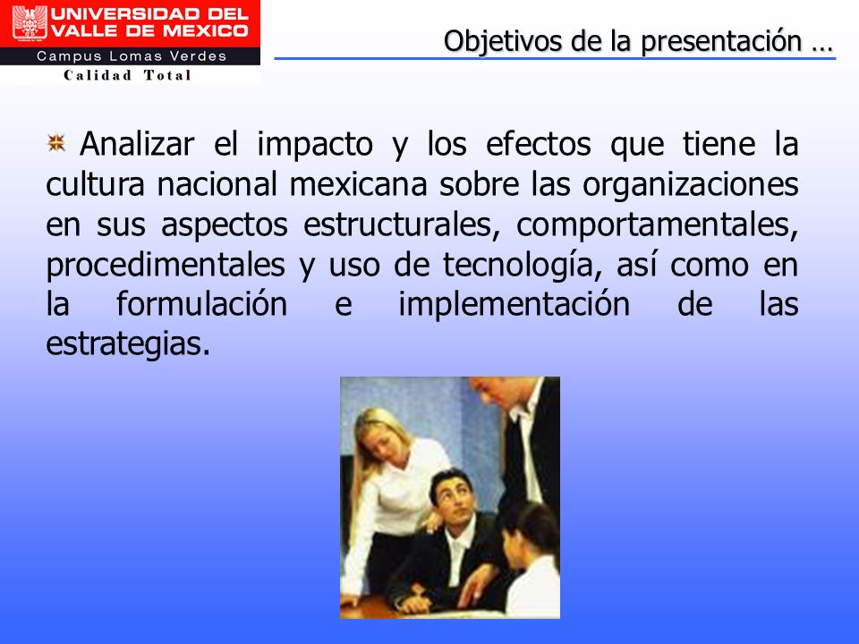 Objetivos de la presentación …