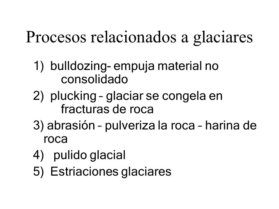Procesos relacionados a glaciares