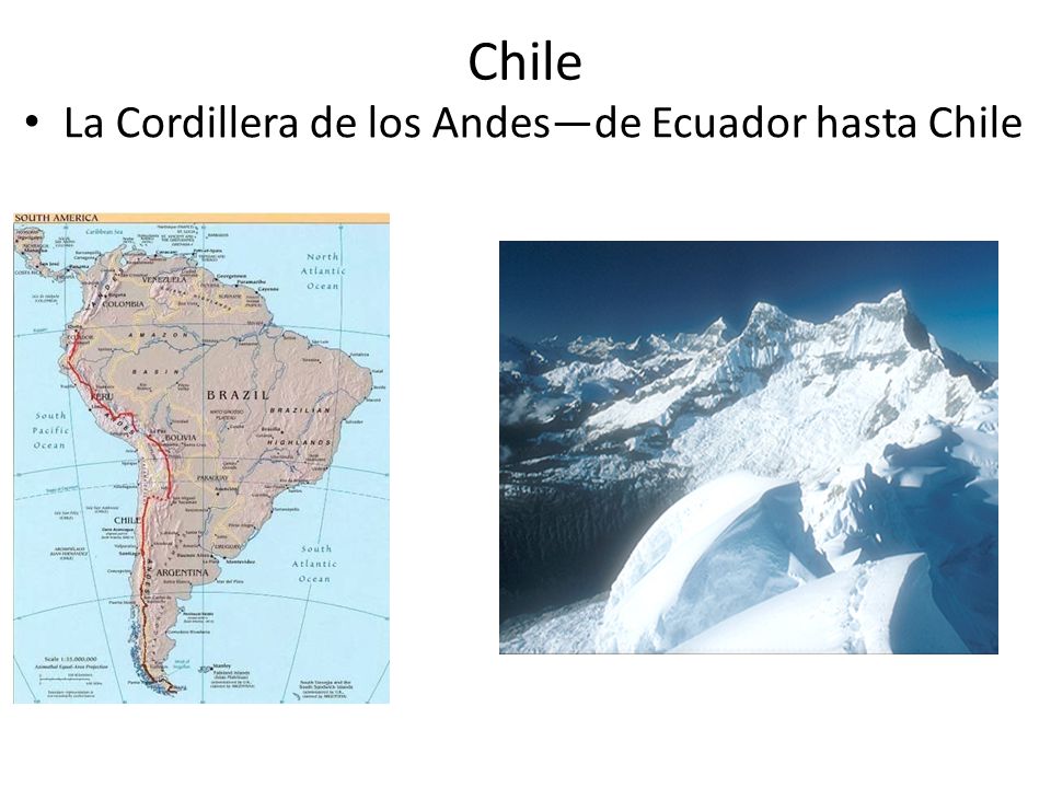 Chile La Cordillera de los Andes—de Ecuador hasta Chile