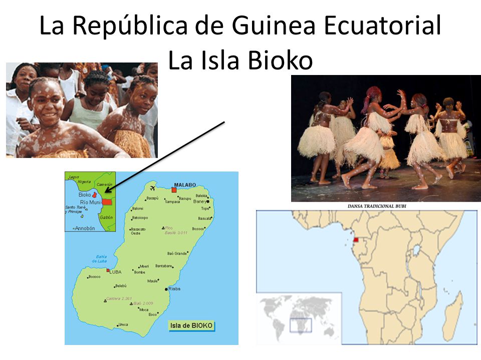 La República de Guinea Ecuatorial La Isla Bioko