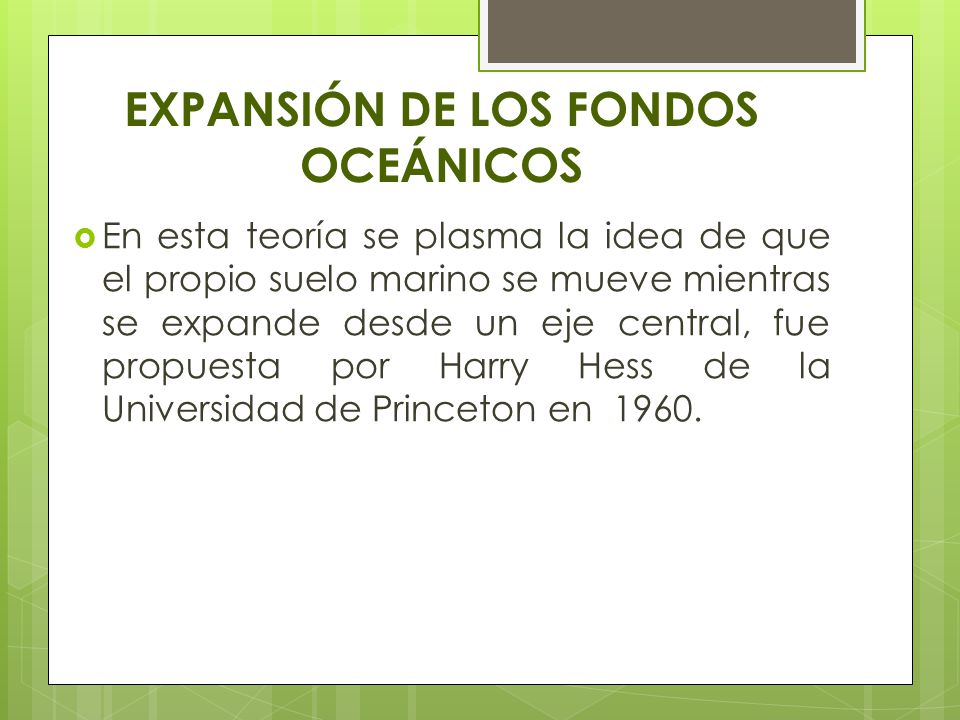 EXPANSIÓN DE LOS FONDOS OCEÁNICOS