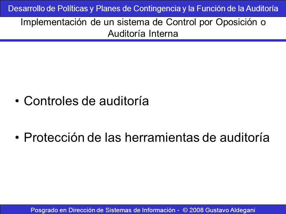 Controles de auditoría Protección de las herramientas de auditoría