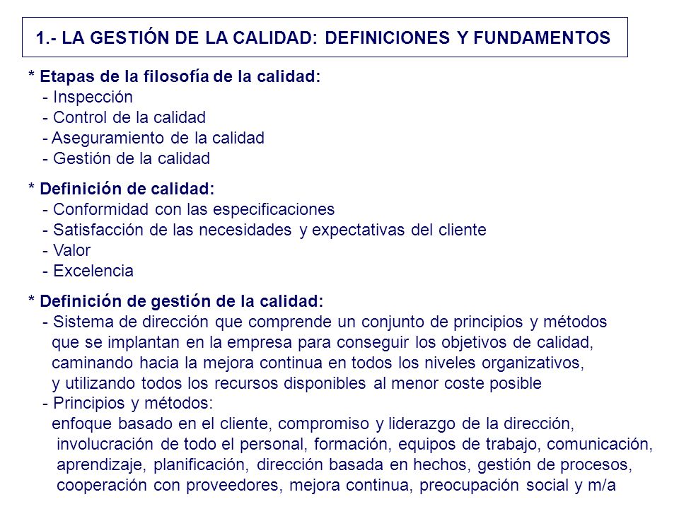 1.- LA GESTIÓN DE LA CALIDAD: DEFINICIONES Y FUNDAMENTOS