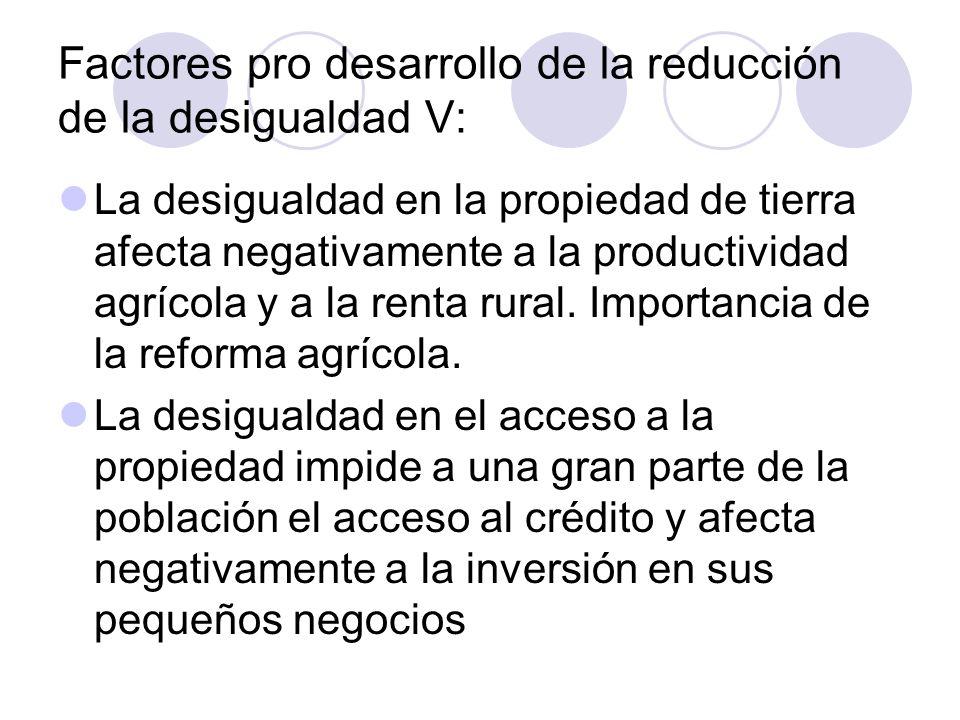 Factores pro desarrollo de la reducción de la desigualdad V: