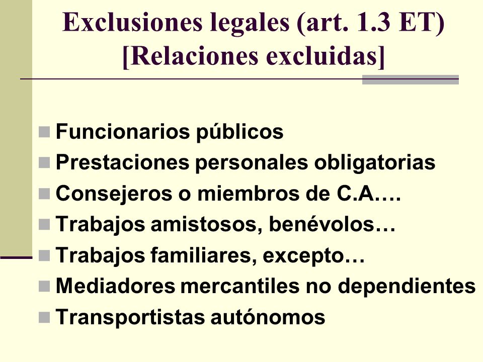 Exclusiones legales (art. 1.3 ET) [Relaciones excluidas]
