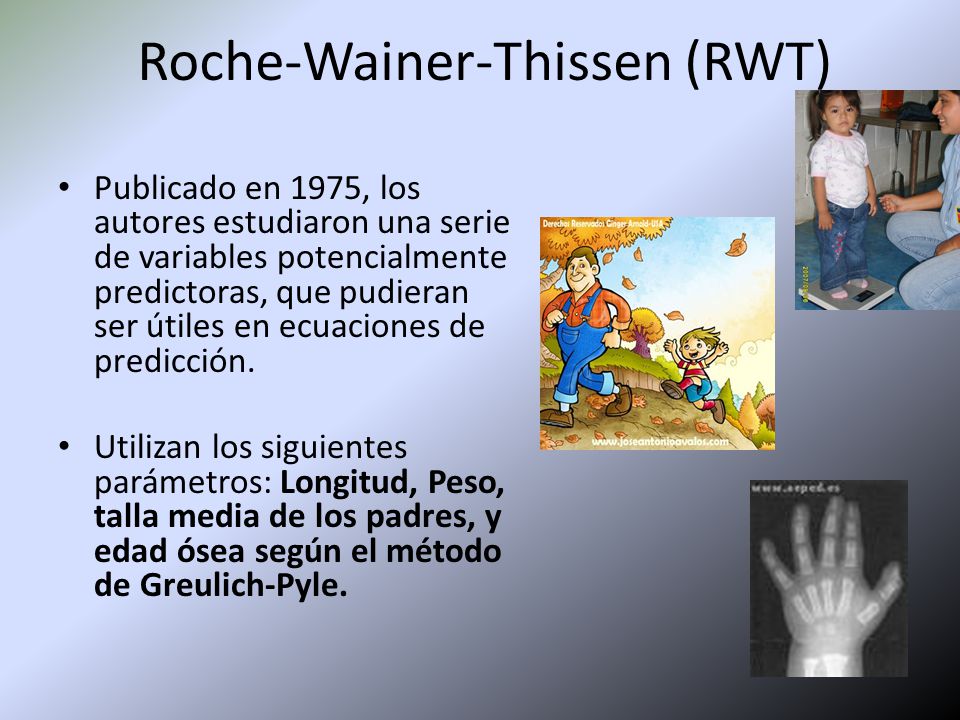 Roche-Wainer-Thissen (RWT)