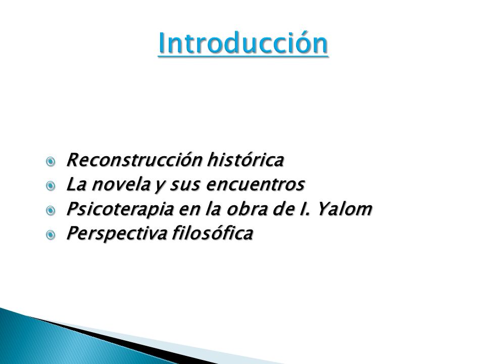 Introducción Reconstrucción histórica La novela y sus encuentros