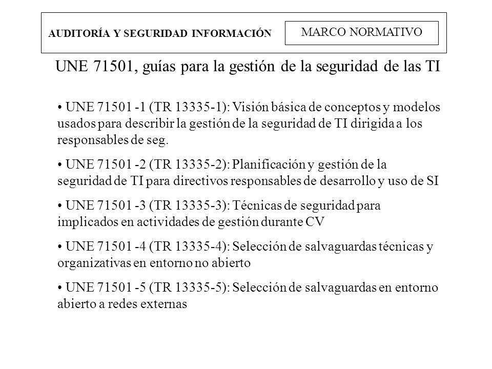 UNE 71501, guías para la gestión de la seguridad de las TI