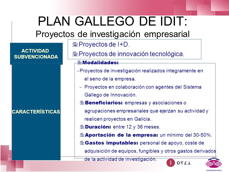 PLAN GALLEGO DE IDIT: Proyectos de investigación empresarial