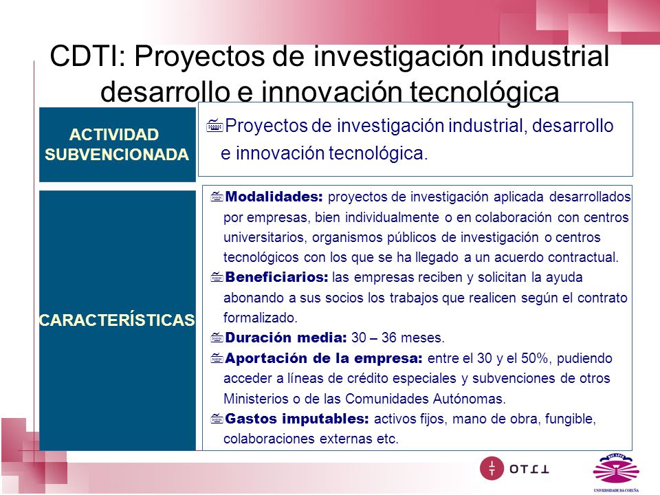 CDTI: Proyectos de investigación industrial desarrollo e innovación tecnológica
