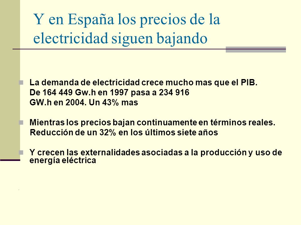 Y en España los precios de la electricidad siguen bajando