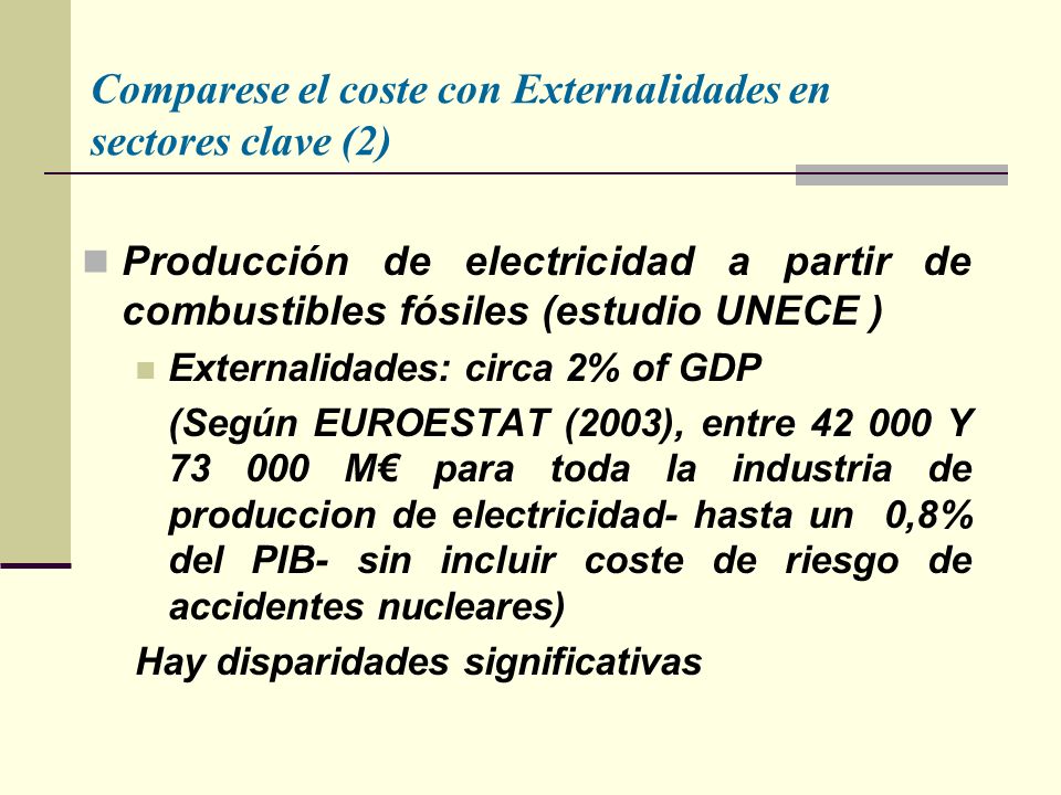 Comparese el coste con Externalidades en sectores clave (2)