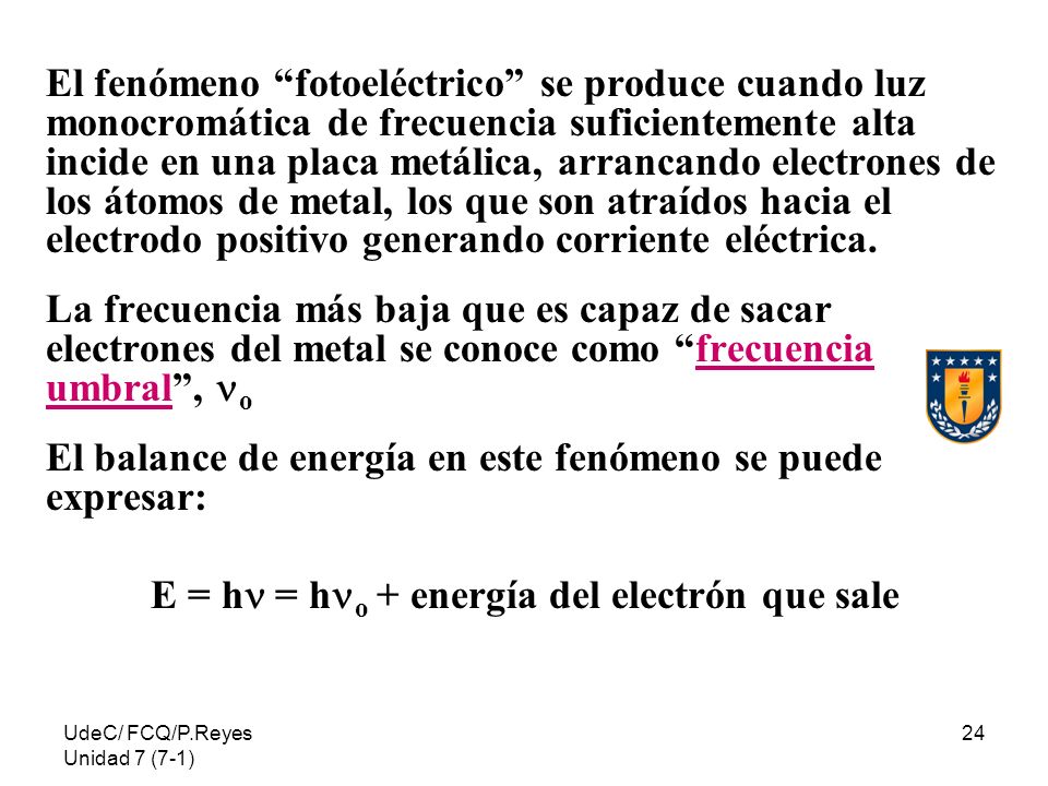 El balance de energía en este fenómeno se puede expresar: