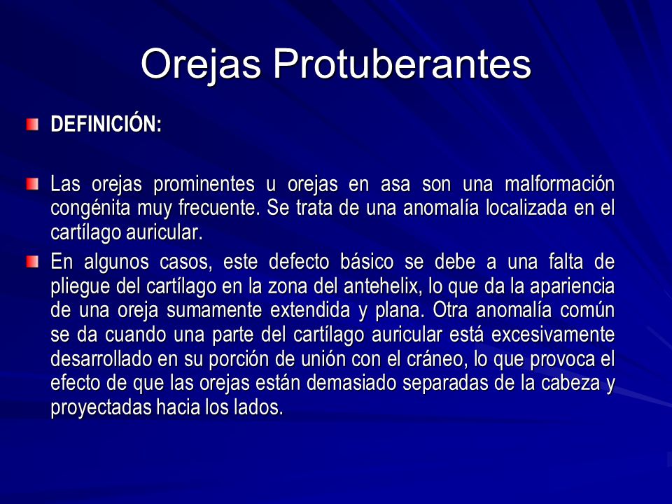 Orejas Protuberantes DEFINICIÓN: