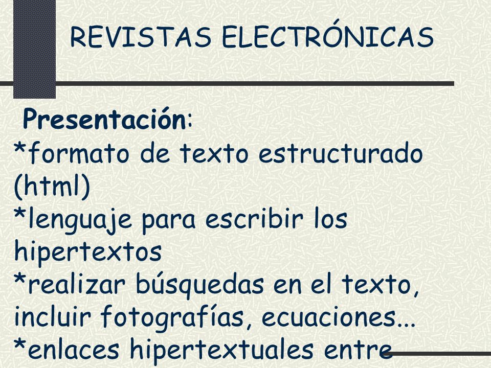 Presentación: REVISTAS ELECTRÓNICAS