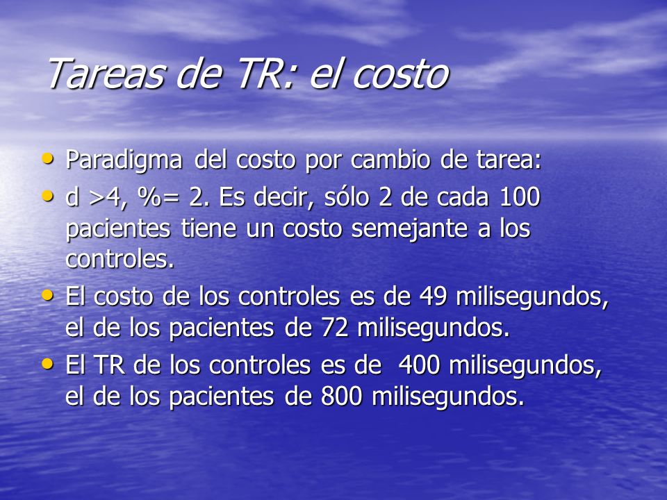 Tareas de TR: el costo Paradigma del costo por cambio de tarea: