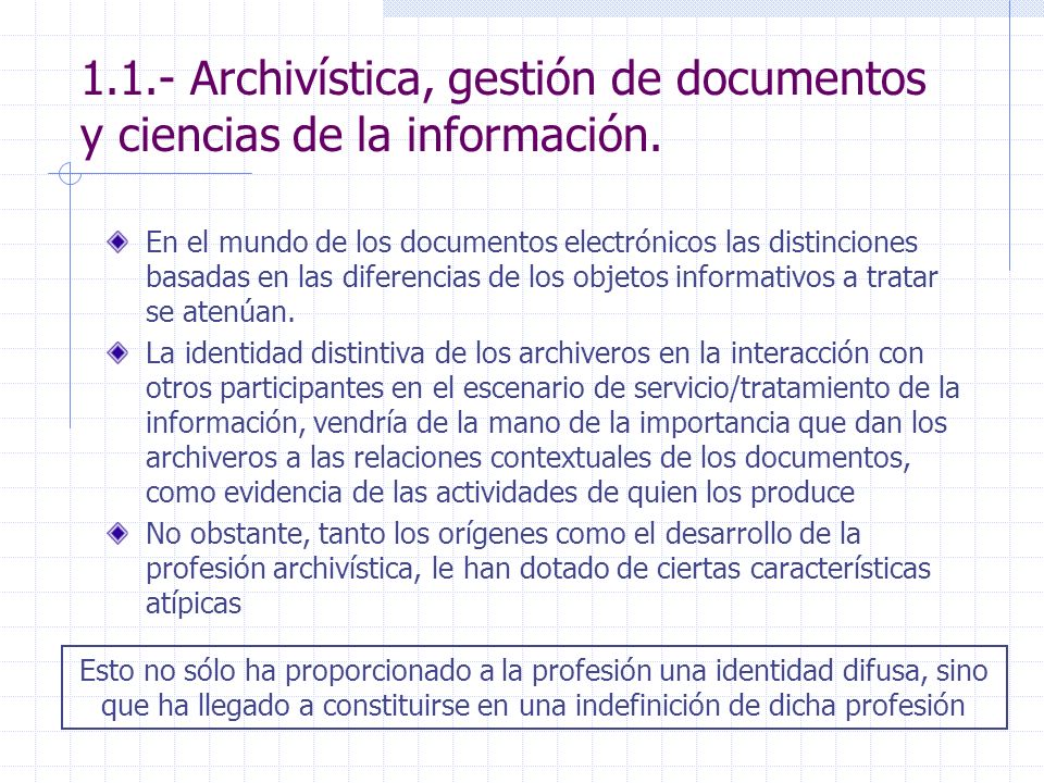 1.1.- Archivística, gestión de documentos y ciencias de la información.