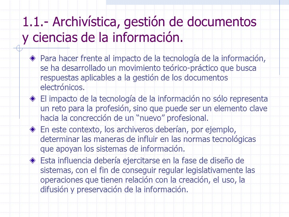 1.1.- Archivística, gestión de documentos y ciencias de la información.