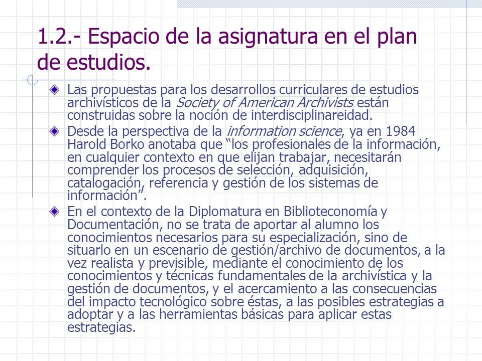 1.2.- Espacio de la asignatura en el plan de estudios.