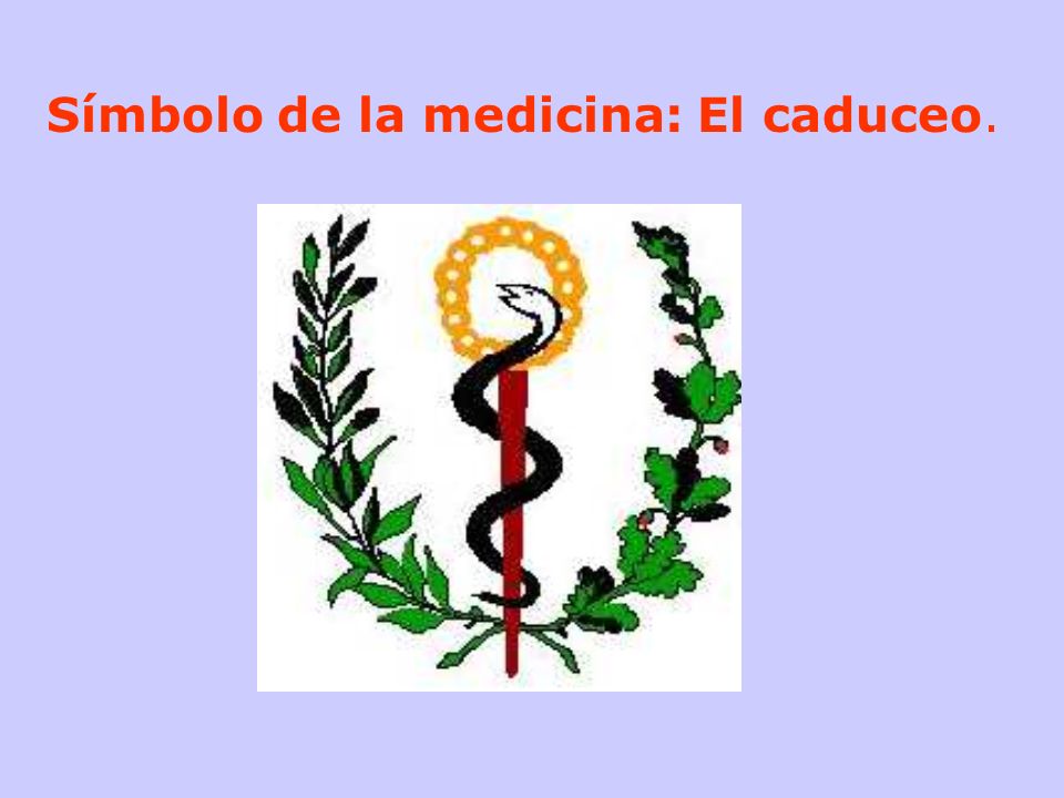 Símbolo de la medicina: El caduceo.