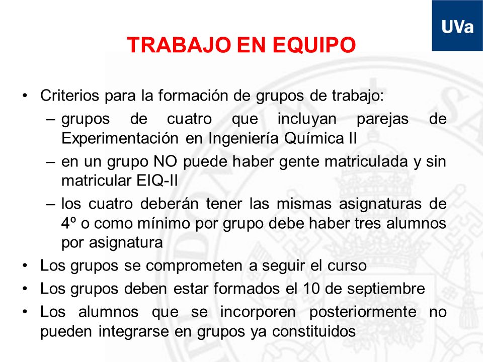 TRABAJO EN EQUIPO Criterios para la formación de grupos de trabajo: