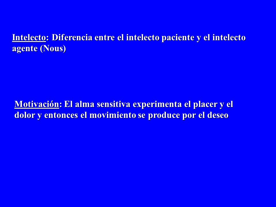 Intelecto: Diferencia entre el intelecto paciente y el intelecto agente (Nous)