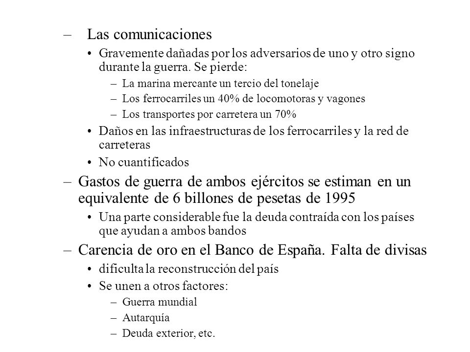 Carencia de oro en el Banco de España. Falta de divisas