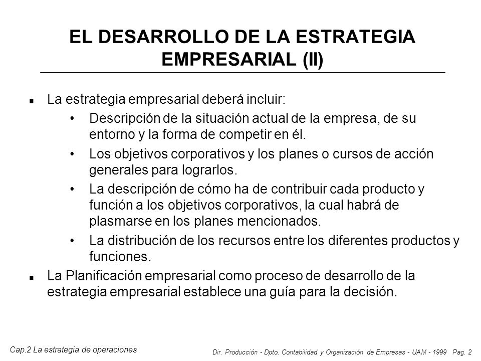 EL DESARROLLO DE LA ESTRATEGIA EMPRESARIAL (II)