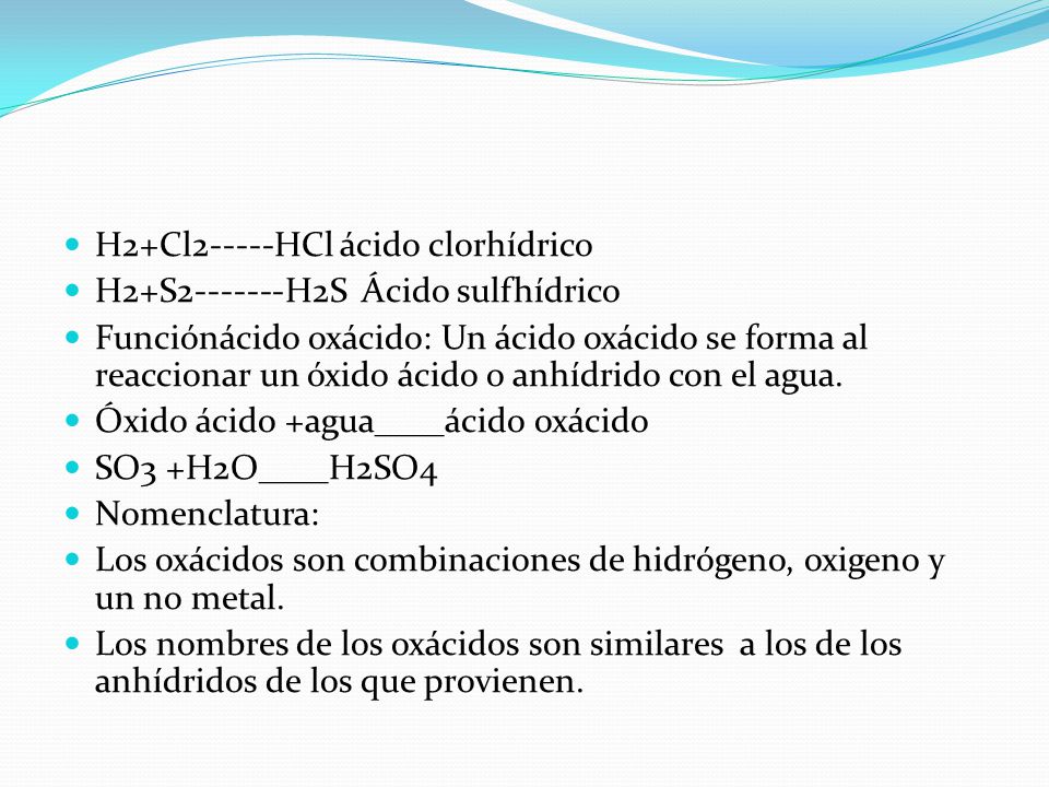 H2+Cl2-----HCl ácido clorhídrico