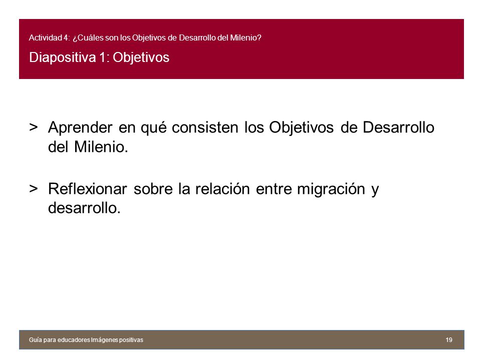 Aprender en qué consisten los Objetivos de Desarrollo del Milenio.