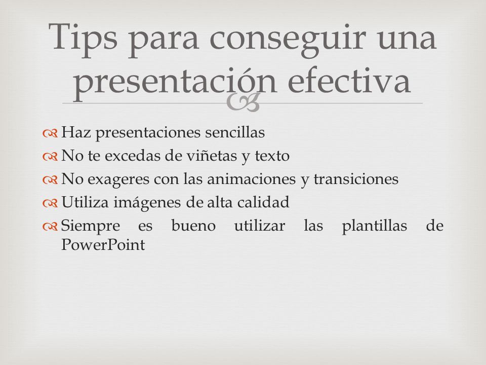 Tips para conseguir una presentación efectiva