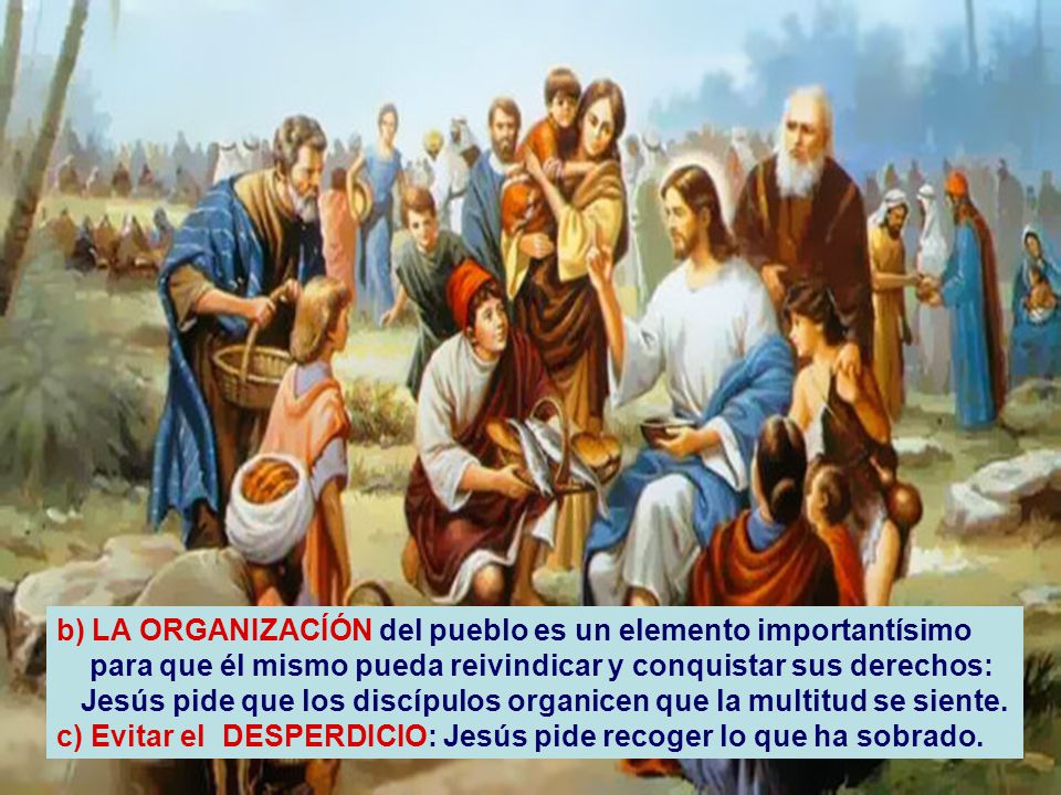 b) LA ORGANIZACÍÓN del pueblo es un elemento importantísimo
