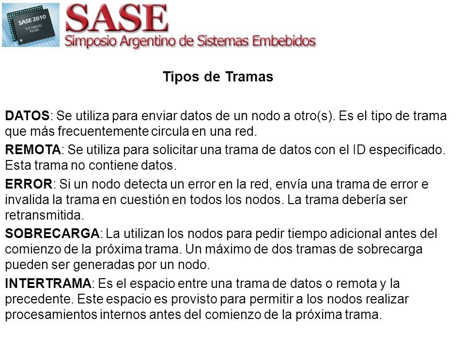 Tipos de Tramas DATOS: Se utiliza para enviar datos de un nodo a otro(s). Es el tipo de trama que más frecuentemente circula en una red.