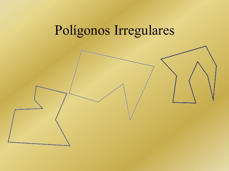 Polígonos Irregulares